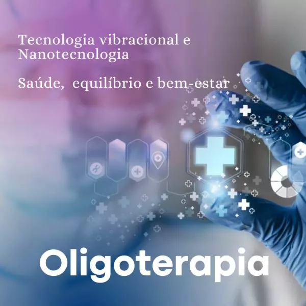 Tecnologia vibracional Nonotecnologia Nutricional. Saúde, equilíbrio e bem estar.